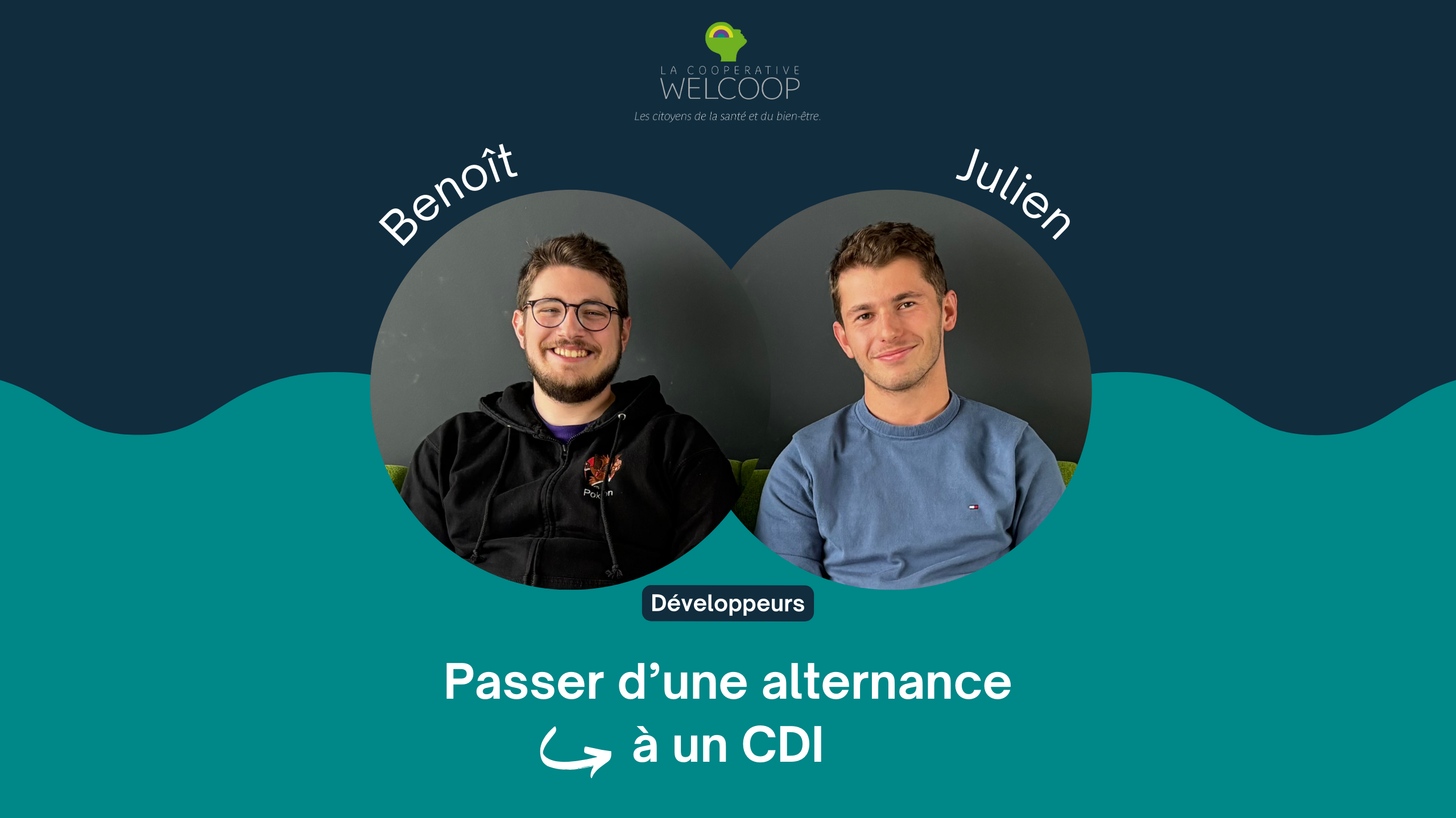 [Évolution] Interview de Benoît et Julien - La Coopérative Welcoop recrute